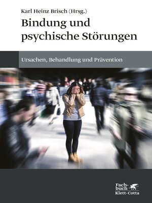 cover image of Bindung und psychische Störungen